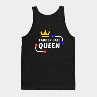 Ladder Ball Queen - White Text Tank Top